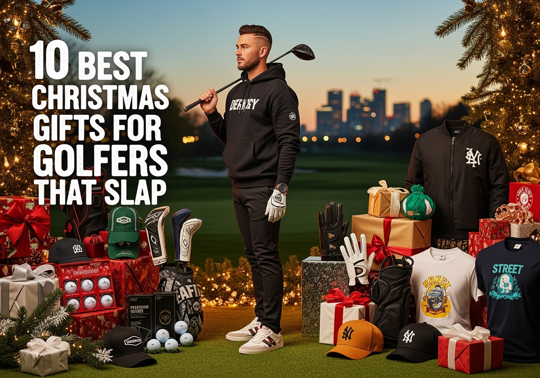 10 Best Christmas Gifts for Golfers That Slap: The Ultimate Streetwear Golf Guide 2025